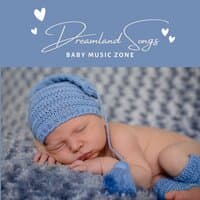 Dreamland Songs: Sleeping Baby Music