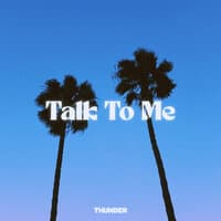 Talk To Me