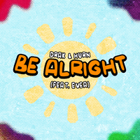 Be Alright