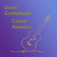 Come Aleesha