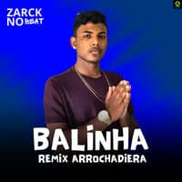 Balinha Remix Arrochadeira