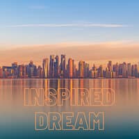 Inspired Dream