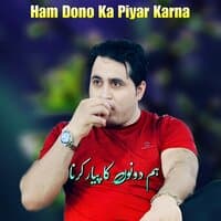 Ham Dono Ka Piyar Karna