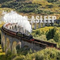 Sound Asleep: Pleasant Steam Train Running Sounds 2