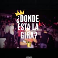 ¿Donde Esta la Gira?