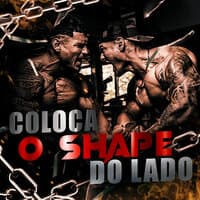 Coloca o Shape do Lado