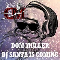 DJ Santa Is Coming