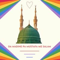 Da Madine Pa Mustafa Me Salam