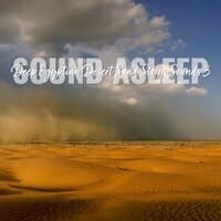 Sound Asleep: Deep Egyptian Desert Sand Storm Sounds 3