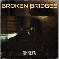 Broken Bridges