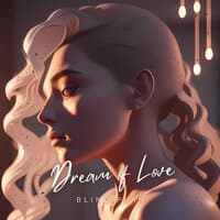 Dream of Love