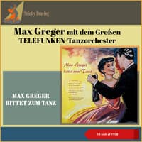 Max Greger mit dem großen TELEFUNKEN-Tanzorchester