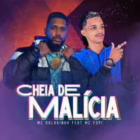 Cheia de Malícia