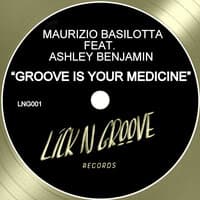 Groove Is Your Medicine