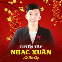 Tuyển Tập Nhạc Xuân