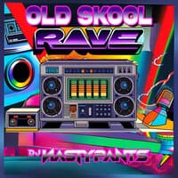 Old Skool Rave