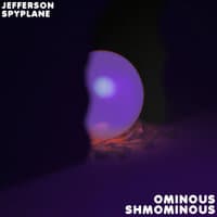 Ominous Shmominous