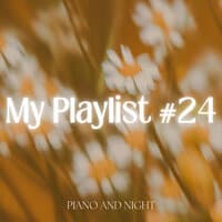 My Playlist #24