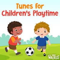 Tunes for Children's Playtime