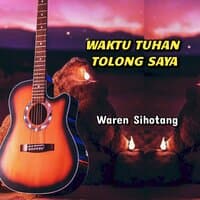 Waktu Tuhan tolong saya