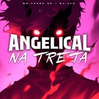 Angelical na Treta