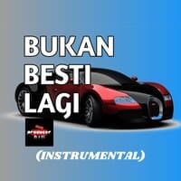 DJ Bukan Besti Lagi