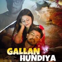 Gallan Hundiya