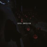 Love Impolite