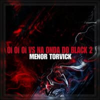 Oi Oi Oi Vs na Onda do Black 2