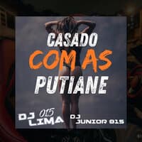 Casado Com as Putiane