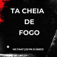 Ta Cheia de Fogo