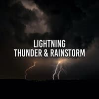 Lightning, Thunder & Rainstorm