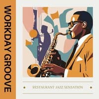 Workday Groove: Jazz for Work