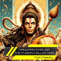 Hanuman Chalisa: The Fusion Collection