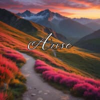 Arise