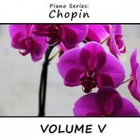 Piano Series: Chopin, Vol. 5