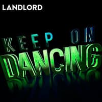 Keep On Dancing