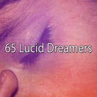 65 Lucid Dreamers