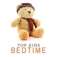 Top Kids Bedtime: Relaxing Sounds for Baby to Fall Asleep Quickly