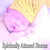 Spiritually Attuned Storms