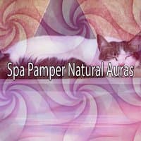 Spa Pamper Natural Auras