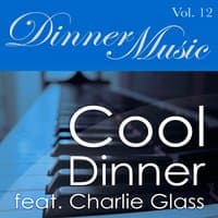 Dinnermusic Vol. 12 - Cool Dinner