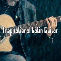 Inspirational Latin Guitar