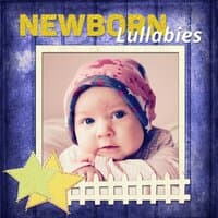 Newborn Lullabies – Relaxing Baby Songs and New Age Lullabies, Newborn Baby Instrumental Music, Deep Sleep