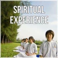 Spiritual Experience – Calm Meditation and Relax, Gentle Massage Music for Aromatherapy, Background Music for Inner Peace