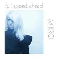 Full Speed Ahead - Single