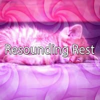 Resounding Rest