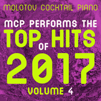 MCP Performs the Top Hits of 2017, Vol. 4