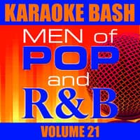 Karaoke Bash: Men of Pop and R&B Vol 21