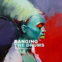 Banging The Drums